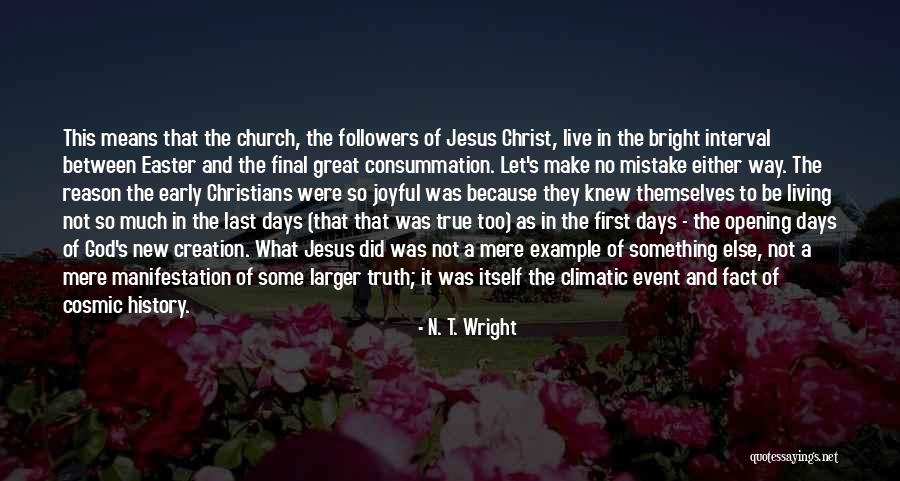 Coolridge Coleman Quotes By N. T. Wright Coolridge Coleman Quotes By N. T. Wright