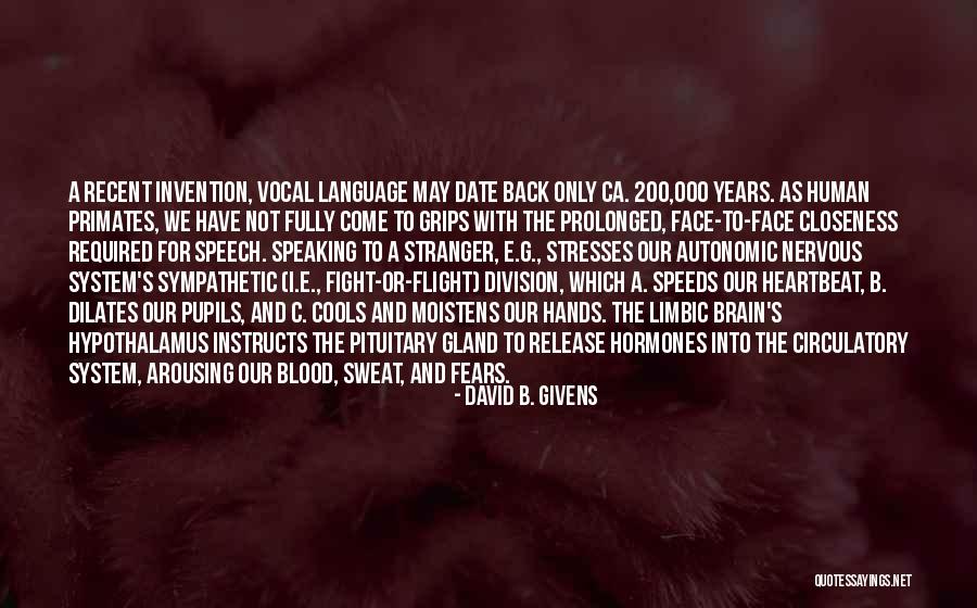 Cools Quotes By David B. Givens Cools Quotes By David B. Givens