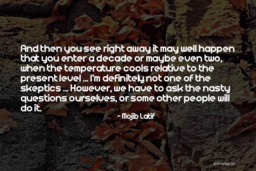 Cools Quotes By Mojib Latif Cools Quotes By Mojib Latif