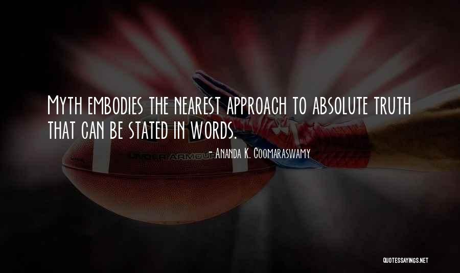 Coomaraswamy Quotes By Ananda K. Coomaraswamy Coomaraswamy Quotes By Ananda K. Coomaraswamy