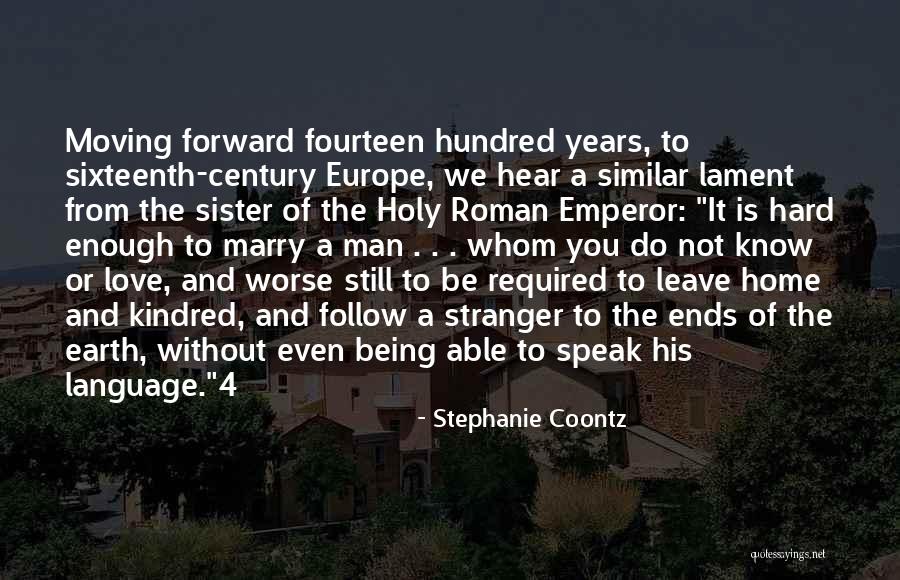 Coontz Stephanie Quotes By Stephanie Coontz Coontz Stephanie Quotes By Stephanie Coontz