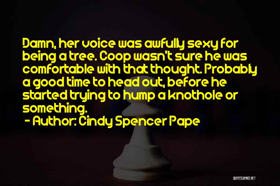 Coop Quotes By Cindy Spencer Pape