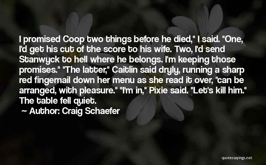 Coop Quotes By Craig Schaefer