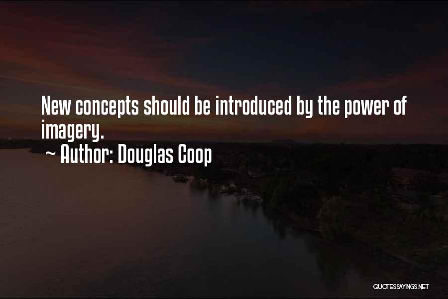 Coop Quotes By Douglas Coop