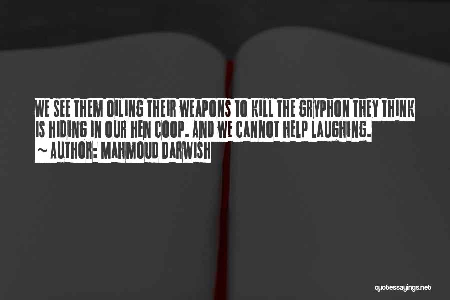 Coop Quotes By Mahmoud Darwish
