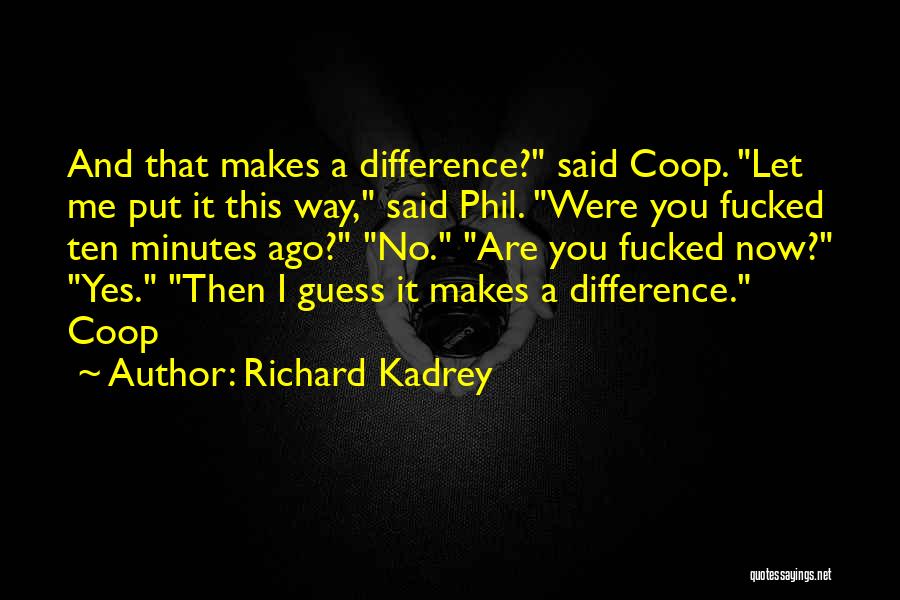 Coop Quotes By Richard Kadrey