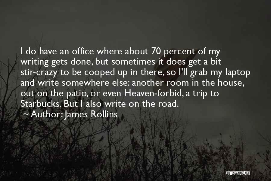 Cooped Up Quotes By James Rollins