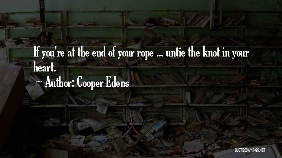 Cooper Edens Quotes 1107623