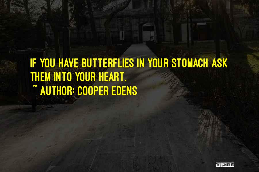 Cooper Edens Quotes 532880