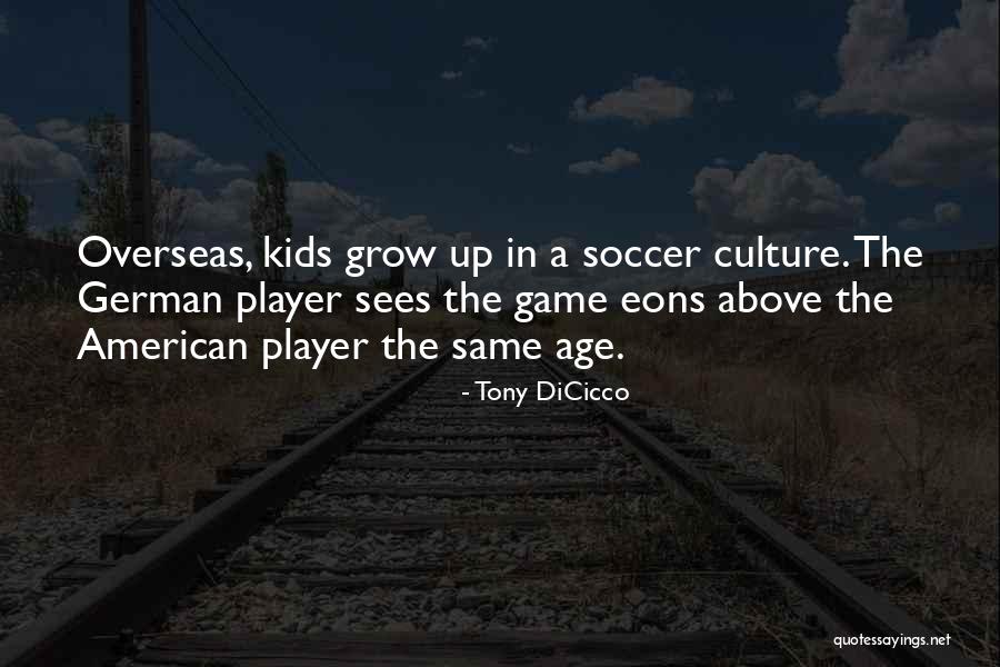 Cooper Tires Quotes By Tony DiCicco Cooper Tires Quotes By Tony DiCicco