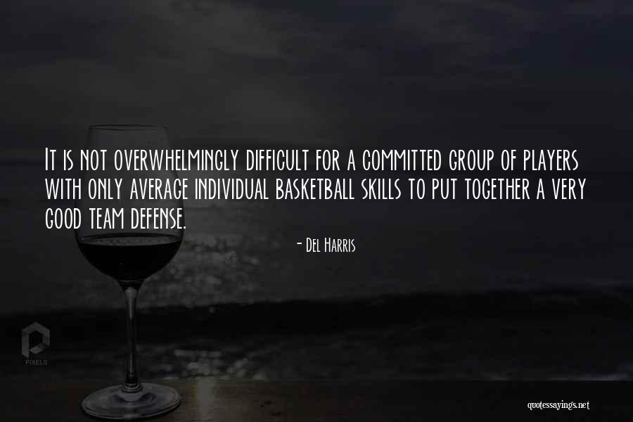 Cooperaci N Comunitaria Quotes By Del Harris Cooperaci N Comunitaria Quotes By Del Harris
