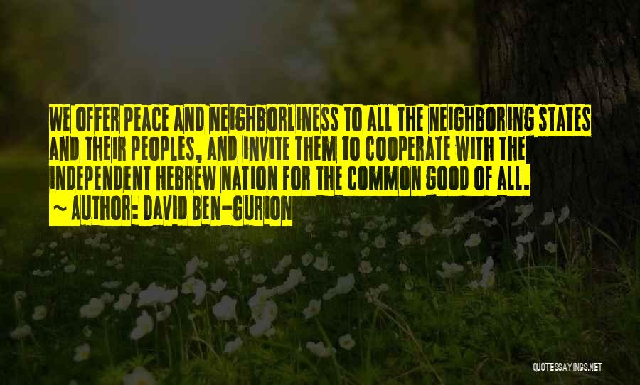 Cooperate Quotes By David Ben-Gurion