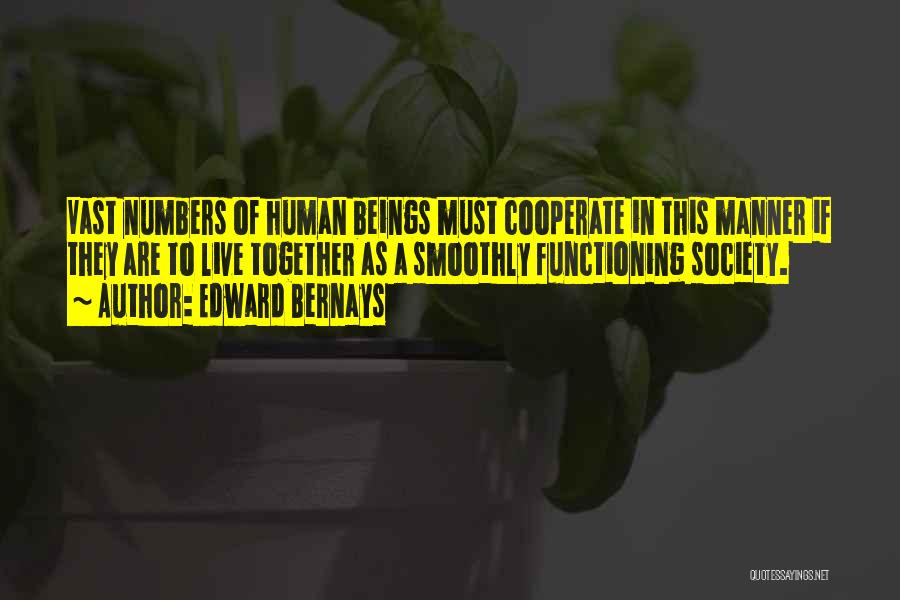 Cooperate Quotes By Edward Bernays