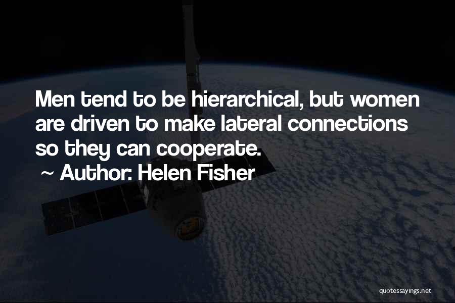 Cooperate Quotes By Helen Fisher