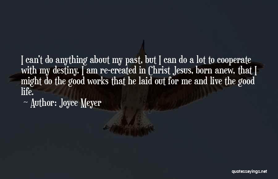 Cooperate Quotes By Joyce Meyer