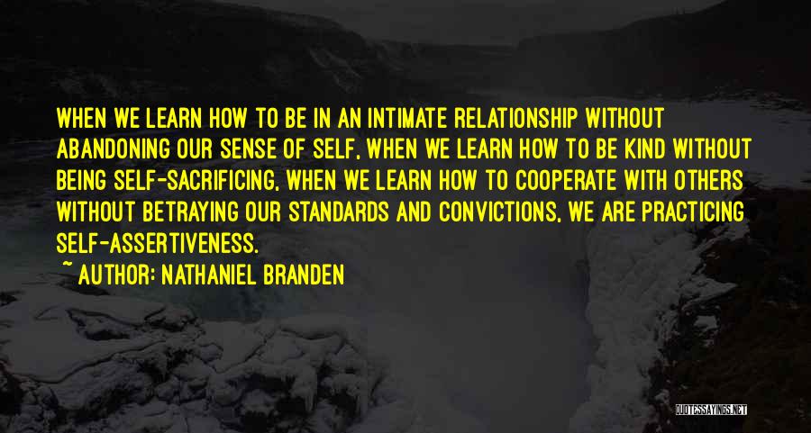 Cooperate Quotes By Nathaniel Branden