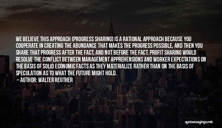 Cooperate Quotes By Walter Reuther