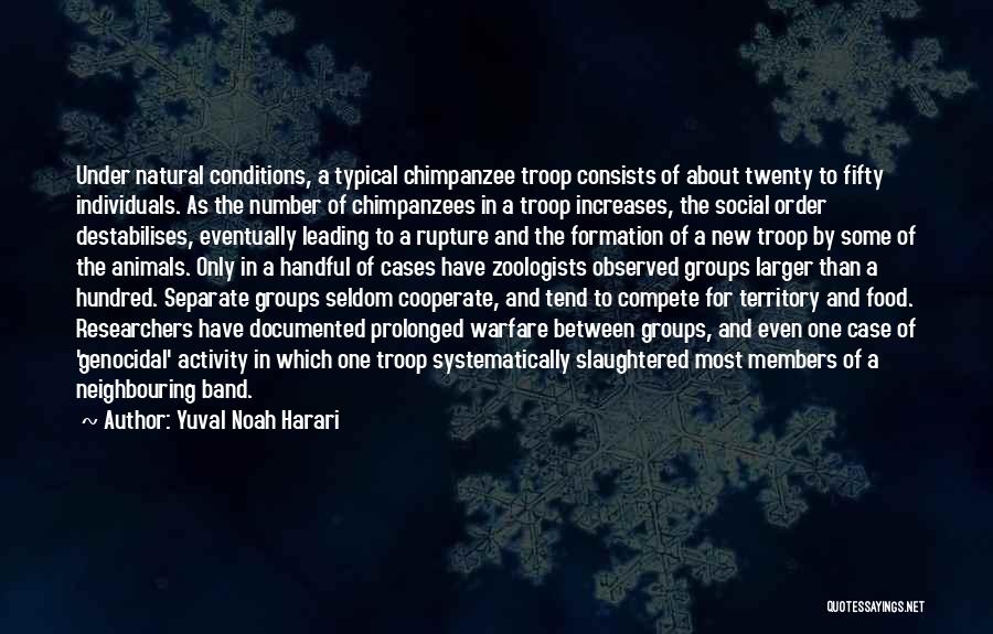 Cooperate Quotes By Yuval Noah Harari