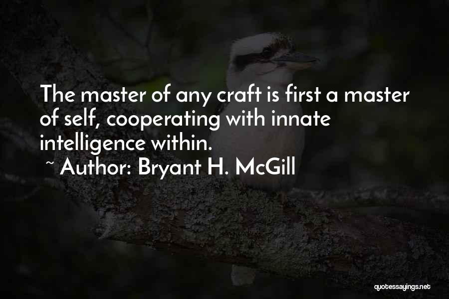 Cooperating With Others Quotes By Bryant H. McGill