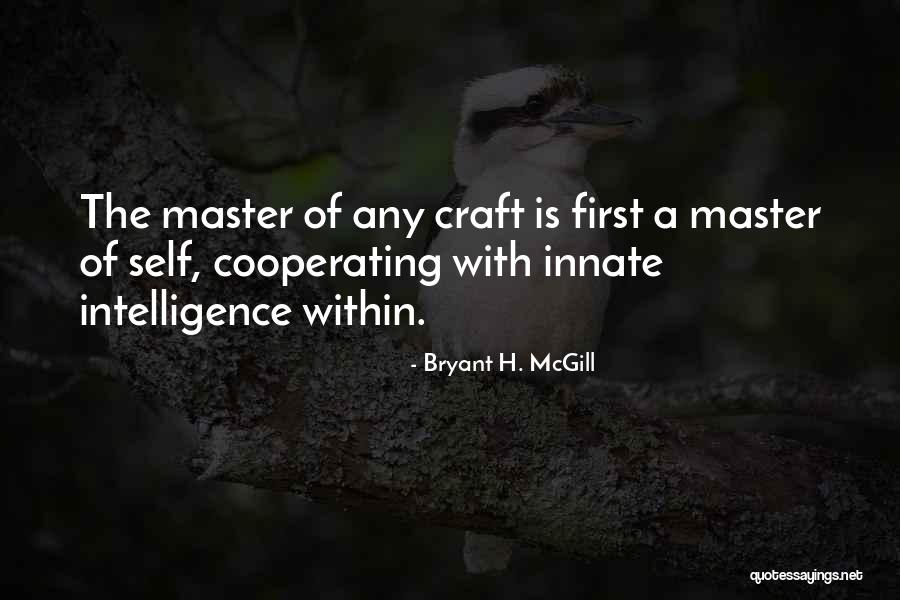 Cooperating With Others Quotes By Bryant H. McGill