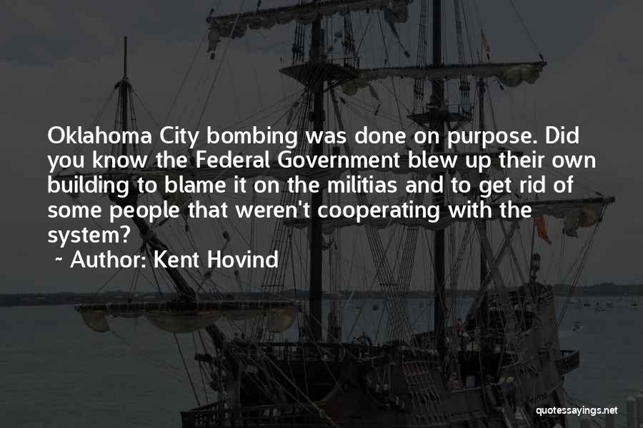 Cooperating With Others Quotes By Kent Hovind