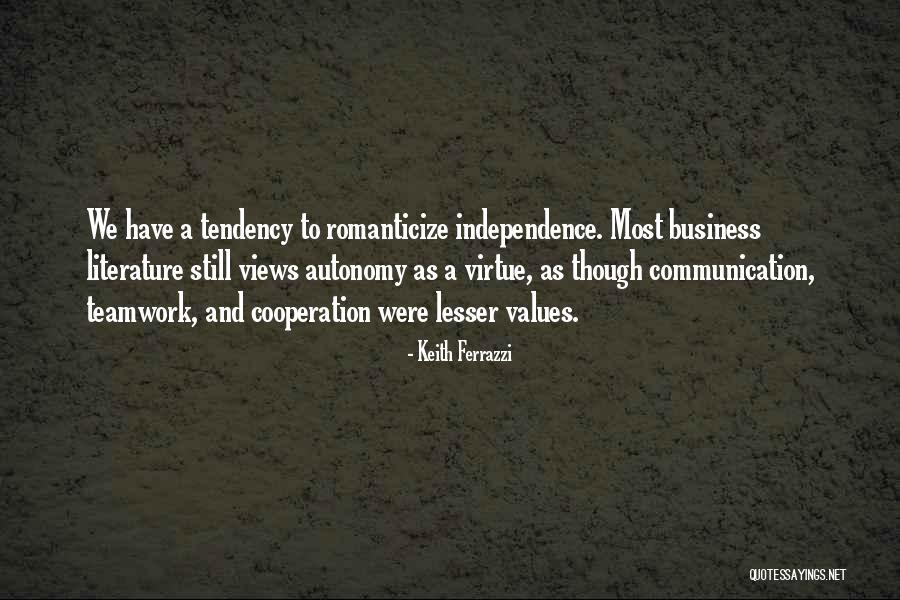 Cooperation In Business Quotes By Keith Ferrazzi Cooperation In Business Quotes By Keith Ferrazzi