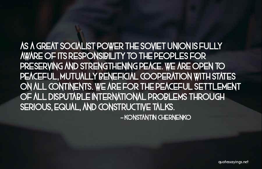 Cooperation Peace Quotes By Konstantin Chernenko Cooperation Peace Quotes By Konstantin Chernenko