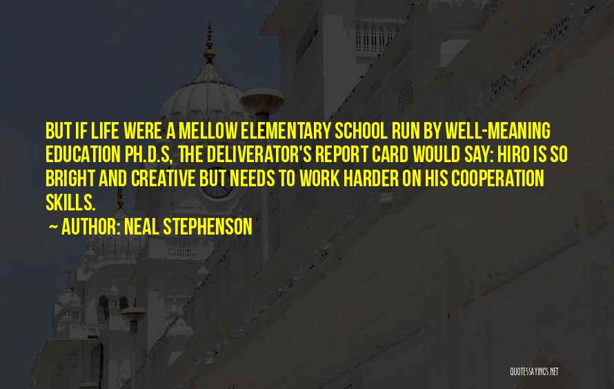 Cooperation Quotes By Neal Stephenson