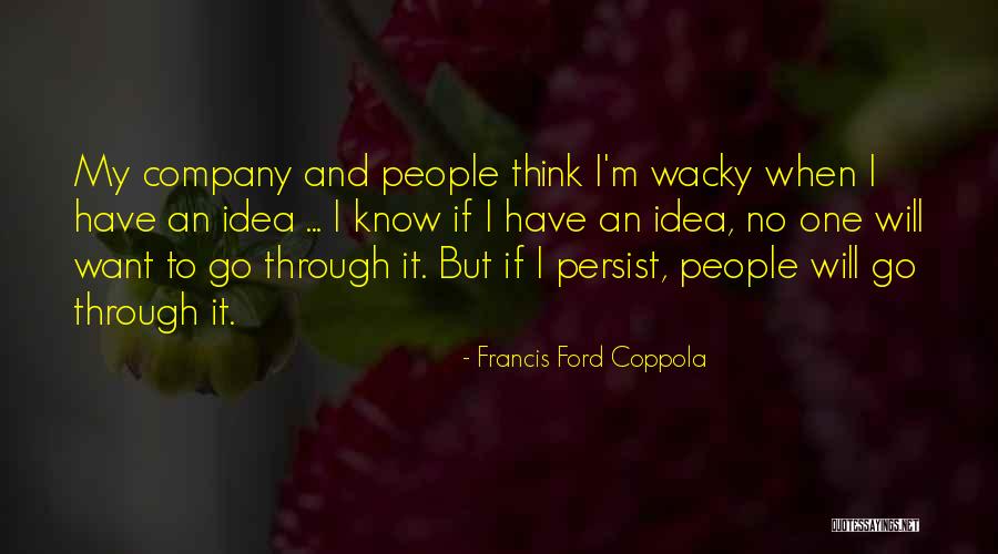 Cooperativa Sagrada Quotes By Francis Ford Coppola Cooperativa Sagrada Quotes By Francis Ford Coppola