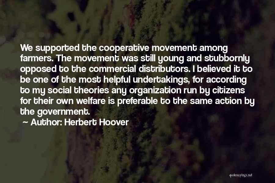 Cooperative Quotes By Herbert Hoover