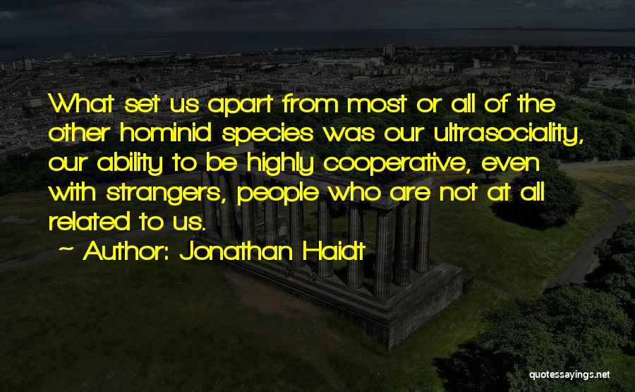 Cooperative Quotes By Jonathan Haidt