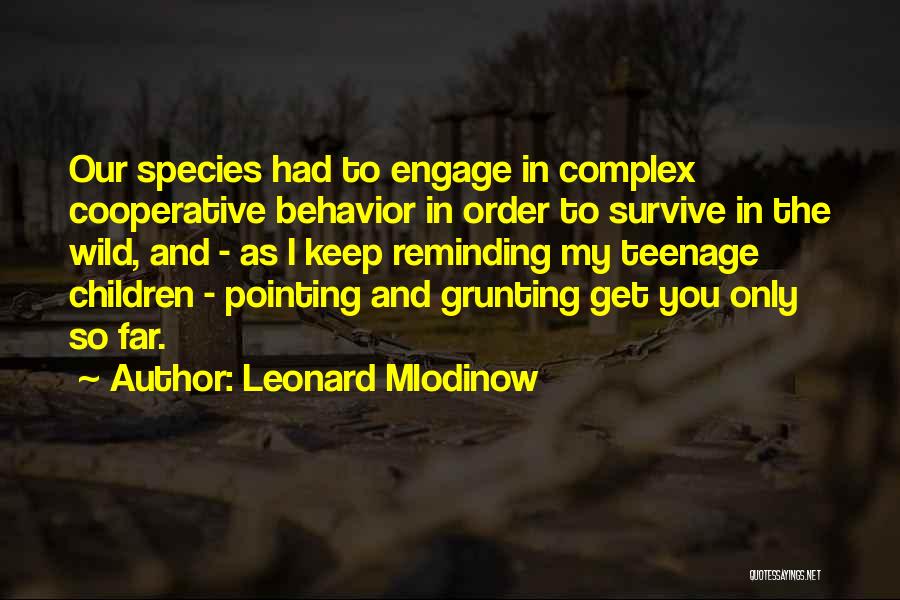 Cooperative Quotes By Leonard Mlodinow