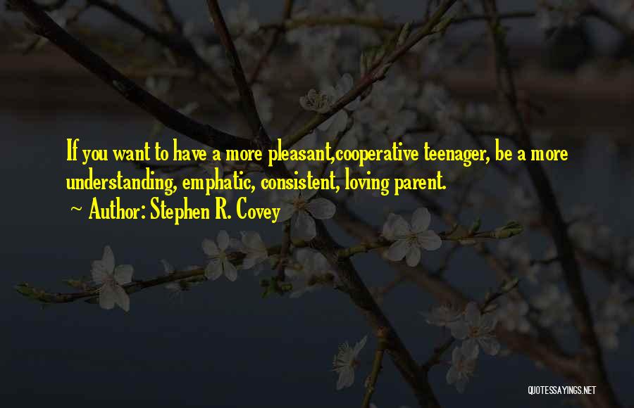 Cooperative Quotes By Stephen R. Covey