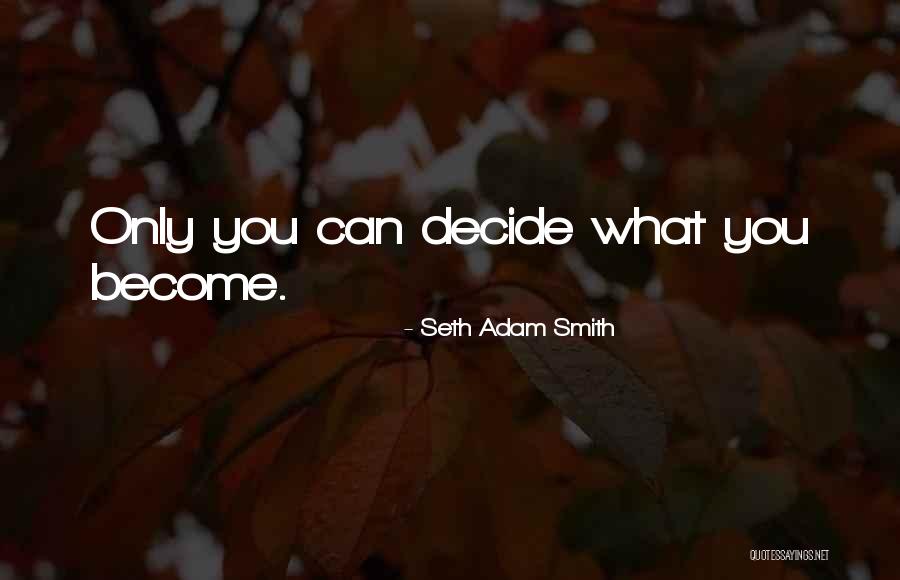 Cooperators Home Quotes By Seth Adam Smith