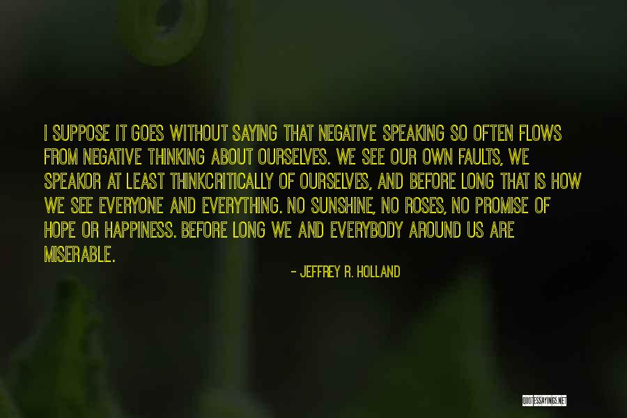 Coopersmith Career Quotes By Jeffrey R. Holland Coopersmith Career Quotes By Jeffrey R. Holland