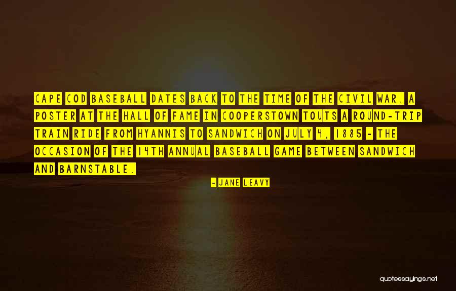 Cooperstown Quotes By Jane Leavy Cooperstown Quotes By Jane Leavy