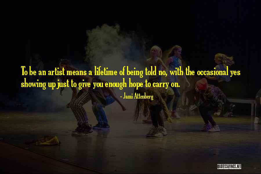 Coopmanhuijs Quotes By Jami Attenberg Coopmanhuijs Quotes By Jami Attenberg