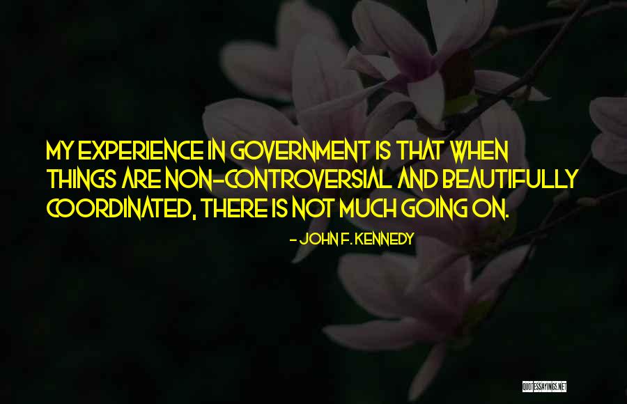 Coordinated Quotes By John F. Kennedy Coordinated Quotes By John F. Kennedy
