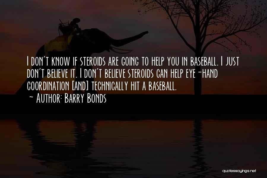 Coordination Quotes By Barry Bonds