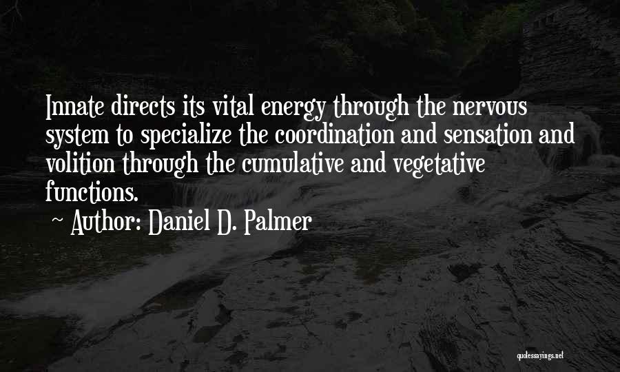 Coordination Quotes By Daniel D. Palmer