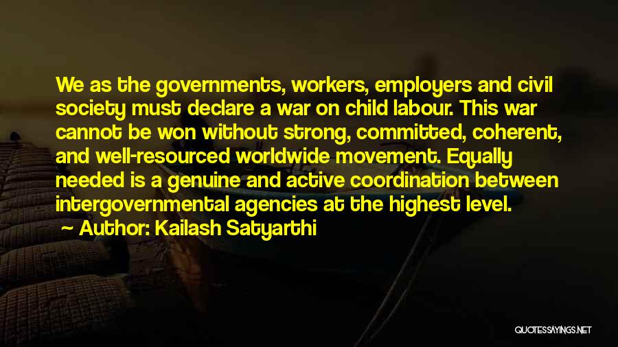 Coordination Quotes By Kailash Satyarthi