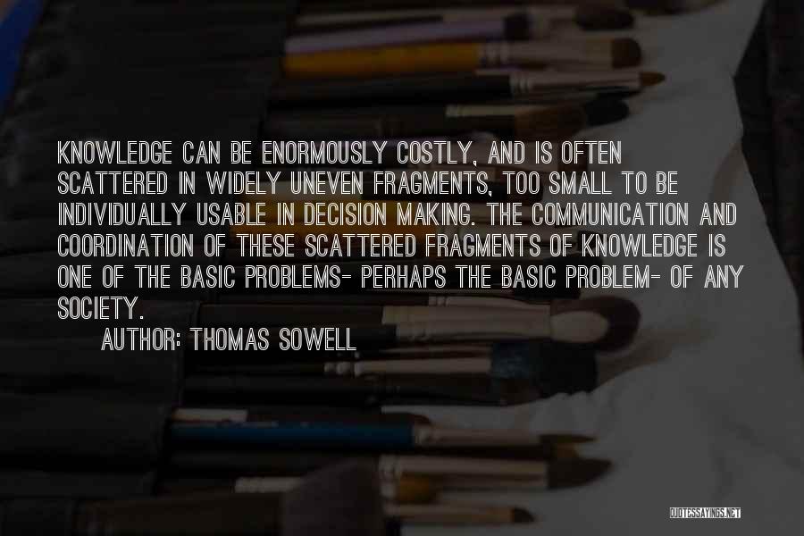Coordination Quotes By Thomas Sowell