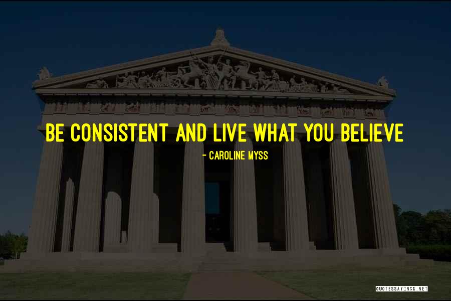 Coorevits Begrafenissen Quotes By Caroline Myss Coorevits Begrafenissen Quotes By Caroline Myss