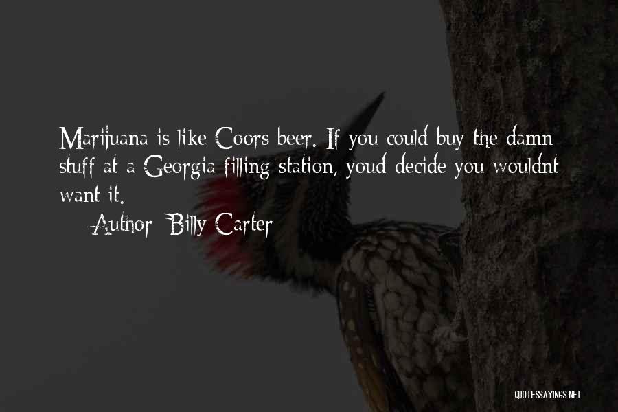 Coors Beer Quotes By Billy Carter