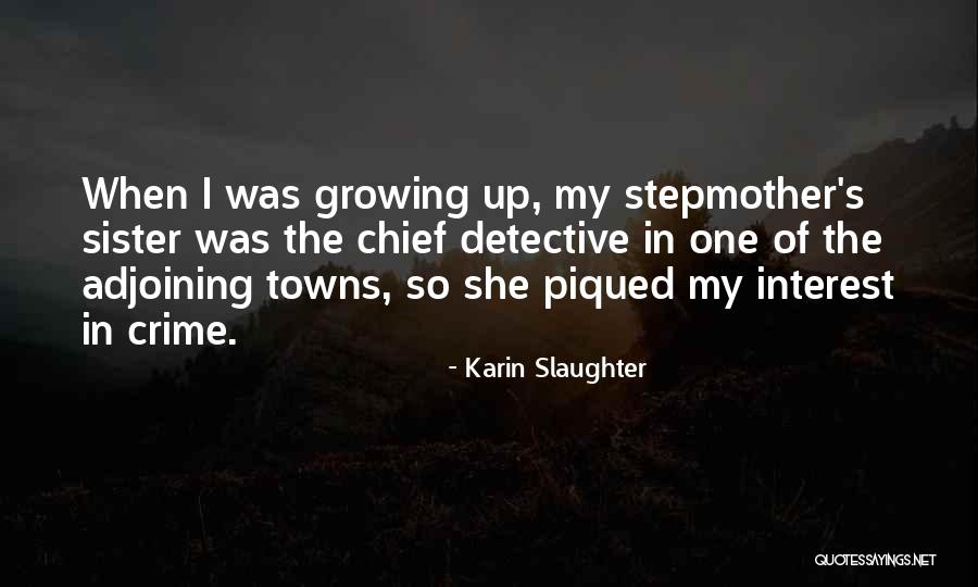 Coosje Van Quotes By Karin Slaughter Coosje Van Quotes By Karin Slaughter