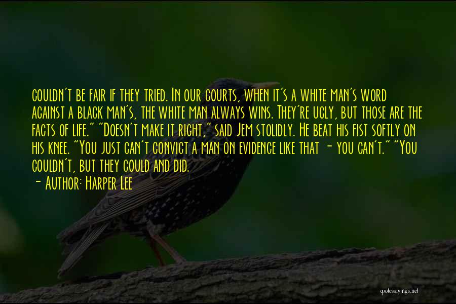 Cop And Convict Quotes By Harper Lee