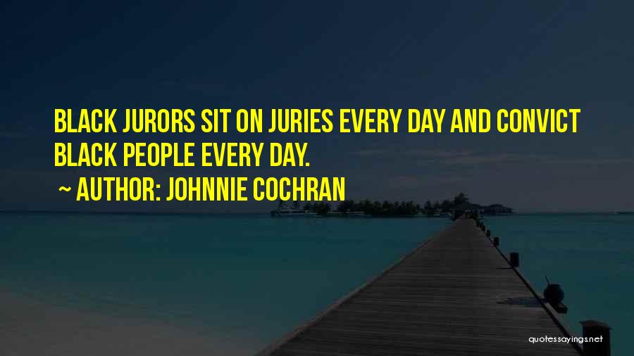 Cop And Convict Quotes By Johnnie Cochran