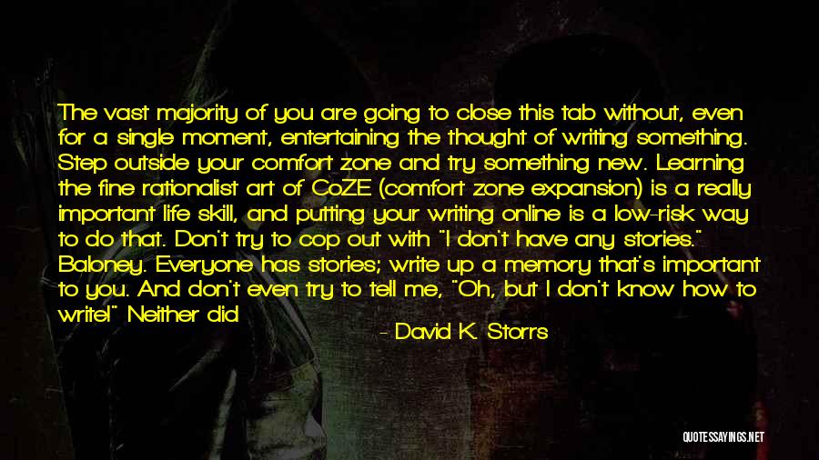 Cop Life Quotes By David K. Storrs