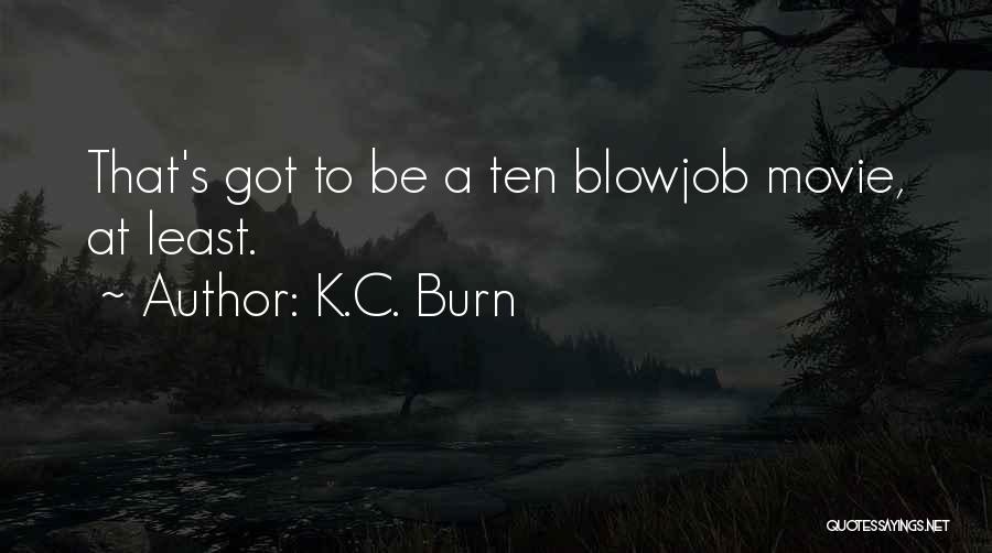 Cop Out Funny Quotes By K.C. Burn