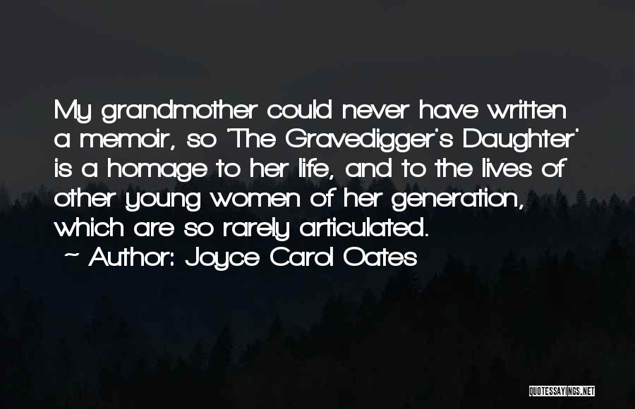 Cop Out Homage Quotes By Joyce Carol Oates